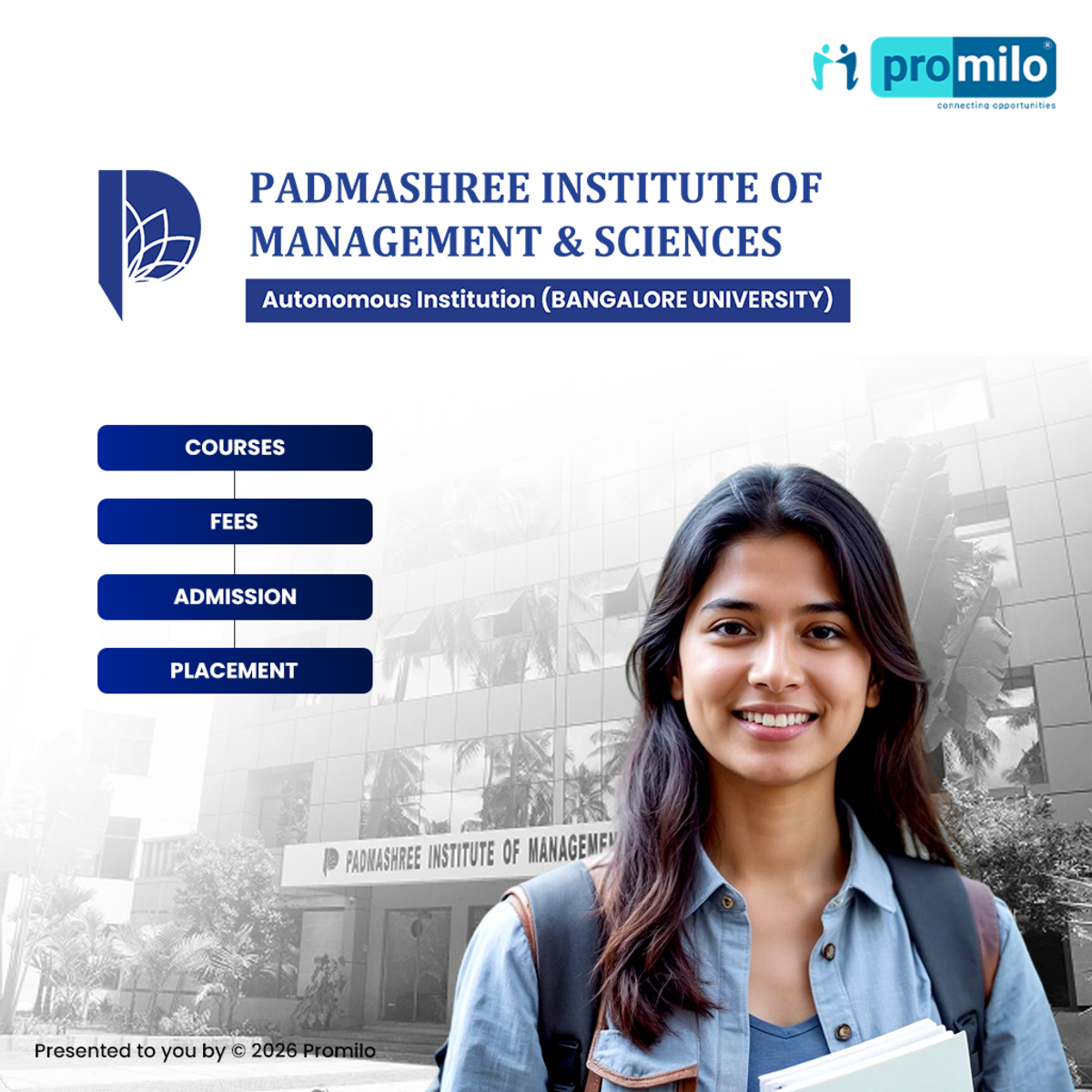 Padmashree Institute of Management and Sciences 2026: Courses, Fees, Admission, Placement